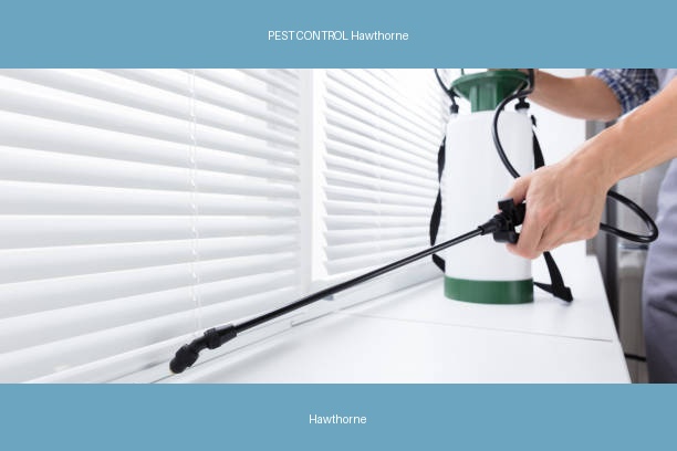 PEST CONTROL Hawthorne